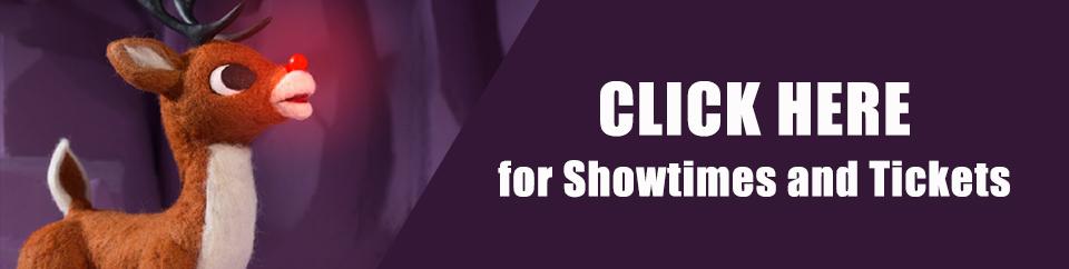 Click Here for Rudolph 4D Showtimes and Tickets
