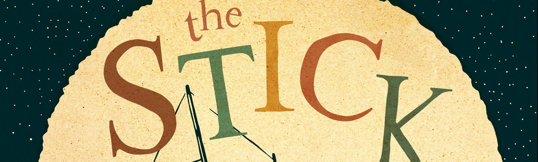 Illustration of boat with three sails silhouetted against a full moon that reads: The Stick by Clay Rice